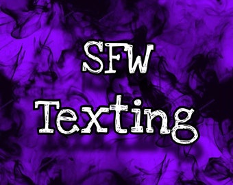 SFW Texting