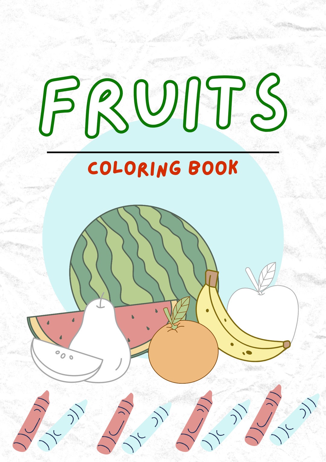 Preschool Fruits Coloring, Printable Fruits Coloring, Coloring Pages ...