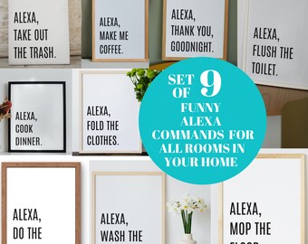 Set of 9 Alexa Funny Commands Sarcastic Commands to do House Chores Digital Printable Wall Art to Display or Hang Around the House