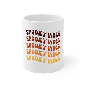 Halloween Mug, Halloween Gift, Spooky Vibes Mug, Fall Decor, Autumn Decor, Fall, Halloween, Thanksgiving Decor, Spooky Vibes