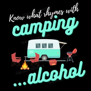 ¿Qué rima con acampar...? Alcohol SVG - Archivo divertido de campamento