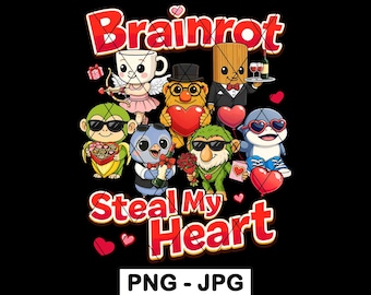 Brainrot Roba mi corazón PNG Divertido San Valentín AI Animal Niño Meme Jpg Sublimación