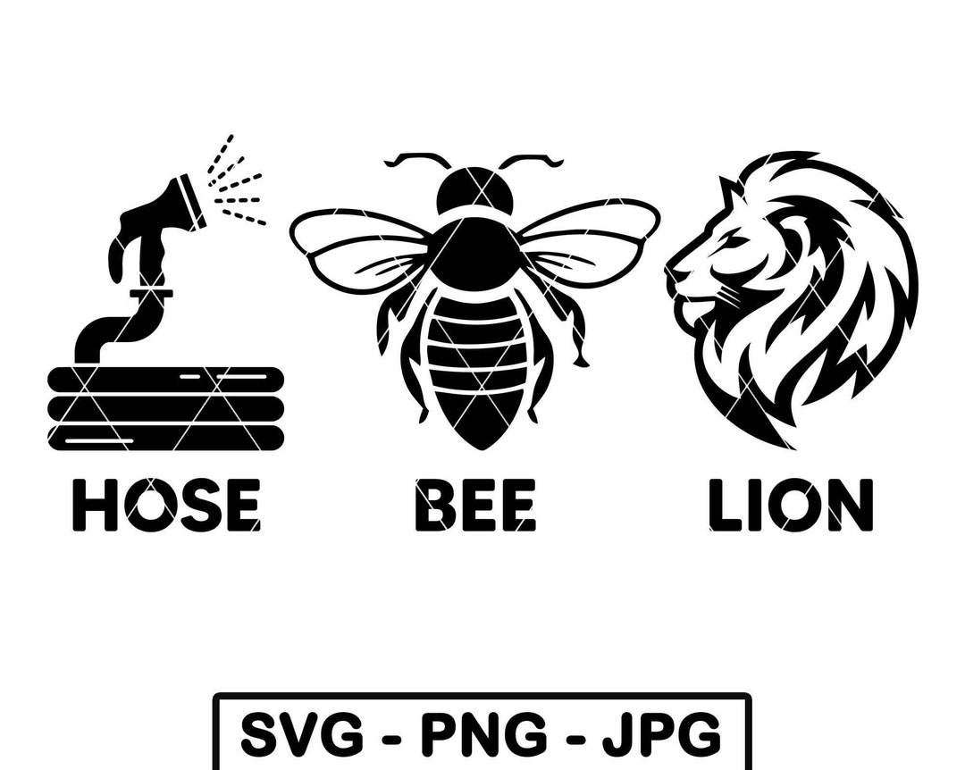 Hose Bee Lion SVG Funny Adult Joke Wildlife Humor PNG JPG Cut File Etsy