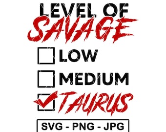 Nivel salvaje Tauro SVG Zodiac Características Casilla de verificación Astrología Humor Cumpleaños PNG JPG Cortar archivo