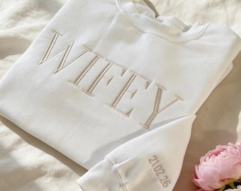 Wifey Embroidered Sweatshirt, Custom Wedding Date on Sleeve, Bride Gift, Newlywed Sweater, Mrs Crewneck, Bridal Shower Gift
