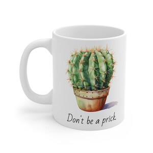 Don't be a prick Cactus mug 325ml