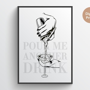 Pour Me Another Drink Bar Cart Wand-Dekor | Digital Printable PRINT 8x10 | Barwagen Wandkunst | Cocktail Drucke | Morgan Wallen Wandkunst