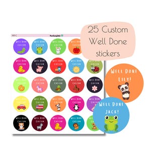 May include: A collection of colourful, circular stickers featuring cartoon animals and objects. The stickers display "Well Done" and "Custom". There are also three larger stickers with the text "Well Done Lily!" and "Well Done Jack!"