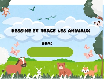 Dessine et trace les animaux