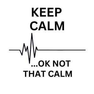 Keep Calm...Ok not that calm EKG SVG