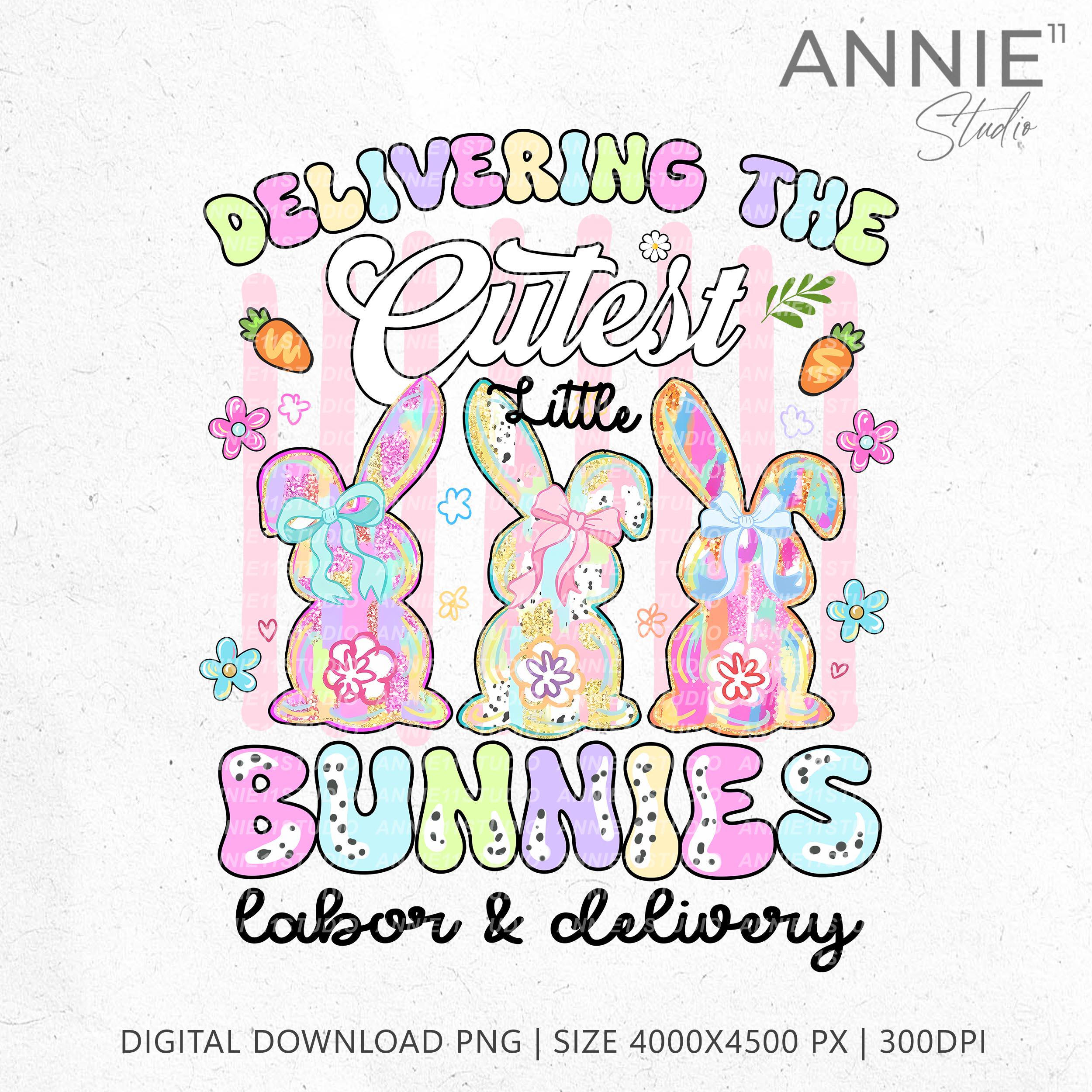 Delivering the Cutest Little Bunnies Png, Easter NICU Nurse PNG ...