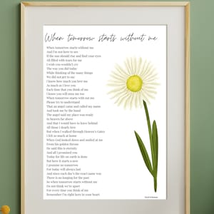 When Tomorrow Starts Without Me - Grief Poem Print