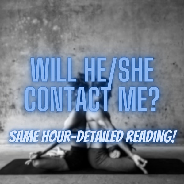 Will He/She Contact You? - What Will Happen Between You Two? - Detailed Tarot Reading