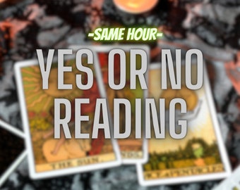 Yes or No Questions Reading - Quick Reading - Pychic Reading - Tarot Reading - Same Hour