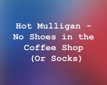 Guitar Tab - Hot Mulligan - No Shoes in the Coffee Shop (Or Socks)