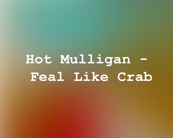 Hot Mulligan - Feal Like Crab - Guitar Tab