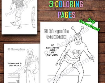 El Chapulín Colorado, El Chavo, El Chompiras, 3 coloring pages, printable Pdf/ 3 páginas de colorear, Chespirito coloring pages 8.5x11