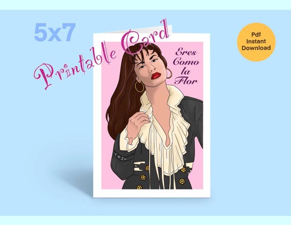 Selena inspired card, 1 printable Pdf card/ 5x7 Selena card, birthday gift,  blank card, special occasion, instant download