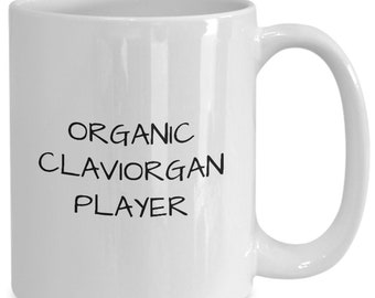 Organic claviorgan coffee mug, organic claviorgan player mug, keyboardist mug, gift for organic claviorgan player, gift for keyboardist