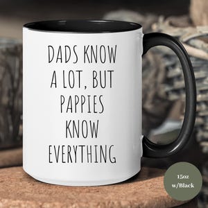 Pappy dad mug, coffee cup for pappy, father&#39;s day gifts for pappy, gifts for pappy, dad knows but pappy, appreciation gifts