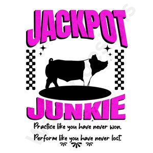 Belted Pig Stock Show Jackpot Junkie Livestock PNG Digital Download. Stock show mom, Fair Animals, County fair shirt design. Hamp Pig