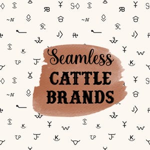 May include: A seamless pattern featuring various black cattle brands on a cream background. A brown watercolor-style blotch overlays the text "Seamless CATTLE BRANDS" in black, creating a rustic and Western aesthetic.
