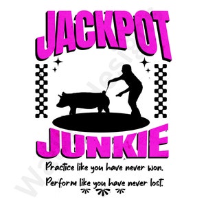 Pig Stock Show Jackpot Junkie Livestock PNG Digital Download. Stock show mom, Fair Animals, County fair shirt design.