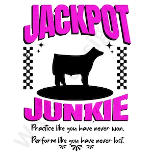 Cattle Stock Show Jackpot Junkie Steer Livestock PNG Digital Download. Stock show mom, Fair Animals, County fair shirt design.