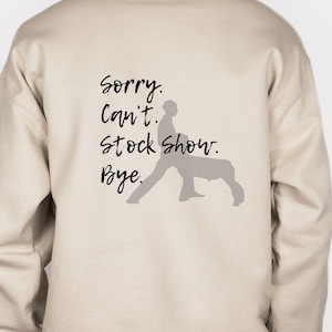 Sorry Can&#39;t Stock Show Bye Stock Show Livestock Showing PNG Digital Download show mom funny PNG Fair time