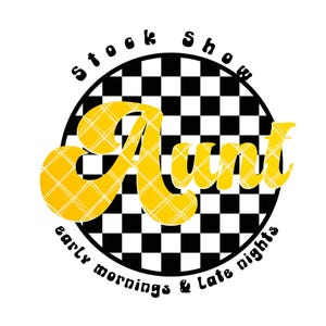 Stock Show Aunt PNG Digital Download fair shirt design stock show auntie stock show mom animal showing sublimation design tshirt design
