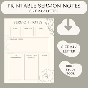 May include: Printable sermon notes template featuring floral illustrations. The template includes sections for topic, preacher, date, key bible verses, key observations, how to apply to my life, and theme.