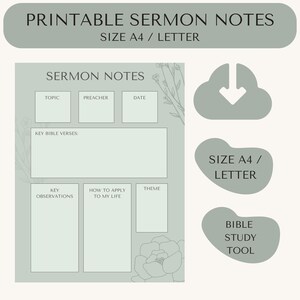 May include: Printable sermon notes template in green and white with floral illustrations. The template includes sections for topic, preacher, date, key bible verses, key observations, how to apply to my life, and theme.