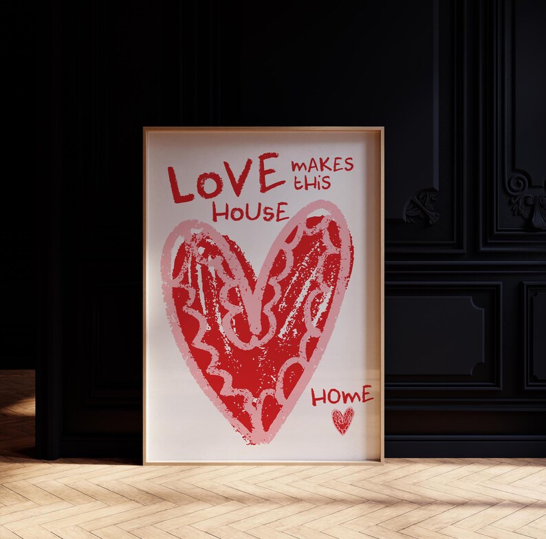 Love Makes This Home Printable Love Wall Art Digital Download Love Prints Typography Heart Wall ...