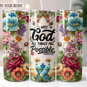 Christian Tumbler Wrap | 20oz skinny tumbler PNG | With God All Things Are Possible