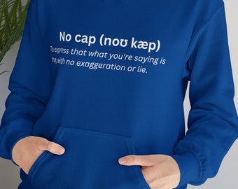 No cap teen slang Unisex Heavy Blend™ Hooded Sweatshirt Black or Blue