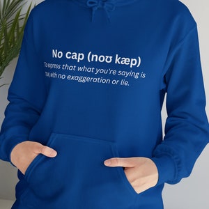 No cap teen slang Unisex Heavy Blend™ Hooded Sweatshirt Black or Blue