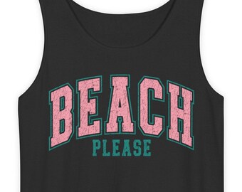 Beach Please Tank - Comfort Colors