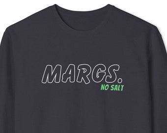 Margs. No Salt  Comfot Colors Sweater