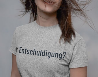 German Language Funny Shirt, Entschuldigung Tee, Excuse Me?, Sarcastic Gift, Germany Souvenir, Deutschland, Softstyle T-Shirt