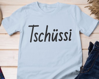 Germany Tschüssi Funny Shirt, German Language, Back to School, Deutschland, Teacher Souvenir, Lehrerin, Deutsch Sprechen, Sarcastic Tee