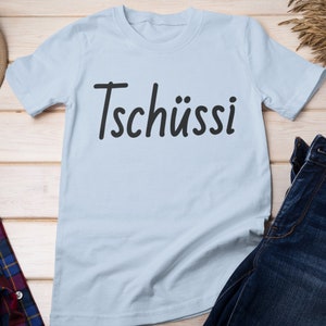 Germany Tschüssi Funny Shirt, German Language, Back to School, Deutschland, Teacher Souvenir, Lehrerin, Deutsch Sprechen, Sarcastic Tee