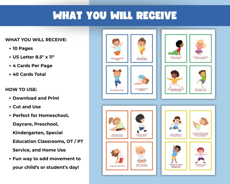 May include: A set of 40 exercise cards for children, each featuring a different activity with illustrations of kids performing the movements. The cards are designed for use in various educational settings, with instructions on how to download, print, and cut them.