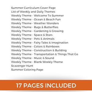 May include: A white page with a list of summer curriculum themes, including topics like ocean, weather, bugs, space, and fairy tales. The text "17 PAGES INCLUDED" is in an orange bar at the bottom.