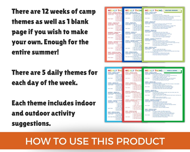 May include: A colorful product guide with text describing 12 weeks of camp themes, 5 daily themes, and indoor/outdoor activity suggestions. The guide includes several pages with different color borders and the text "Weekly Theme". The bottom of the image reads "How to use this product".