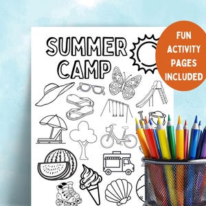 May include: Black and white colouring page with the text "Summer Camp" and various summer-themed images, including a sun, a butterfly, a watermelon, a beach umbrella, a popsicle, a seashell, a swing set, a slide, a bike, a food truck, and a pair of flip flops. The text "Fun Activity Pages Included" is in a bright orange circle.