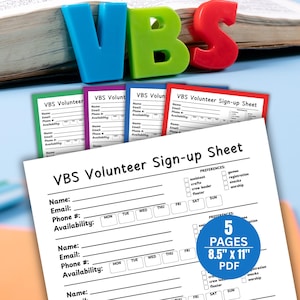 May include: A stack of VBS Volunteer Sign-up Sheets with a blue, green, and red VBS logo. The sheets are white with black text, and the image includes a blue circle with the text "5 PAGES 21.6 x 27.9 cm PDF".