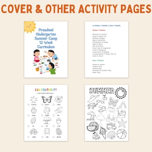 May include: A collection of four activity pages for preschool and kindergarten summer camp. The pages include a curriculum cover, a list of weekly and daily themes, a "Can You Find It?" activity, and a summer-themed coloring page.