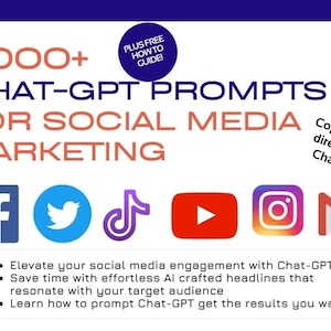 May include: A graphic with the text "3000+ CHAT-GPT PROMPTS FOR SOCIAL MEDIA MARKETING" in orange and white text. The graphic also includes the logos for Facebook, Twitter, TikTok, YouTube, Instagram, and email. The text "Copy + Paste directly into Chat-GPT!" is in white text on a purple background. The graphic also includes the text "Elevate your social media engagement with Chat-GPT! Save time with effortless AI crafted headlines that resonate with your target audience Learn how to prompt Chat-GPT get the results you want."