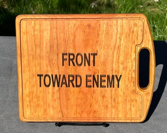 Military Cutting Board - Front Toward Enemy