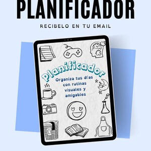 Könnte beinhalten: Ein digitaler Planer auf einem Tablet mit dem Wort "PLANIFICADOR" in großen schwarzen Buchstaben oben. Das Tablet zeigt handgezeichnete Symbole und Text auf Spanisch, darunter "Organiza tus días con rutinas visuales y amigables."